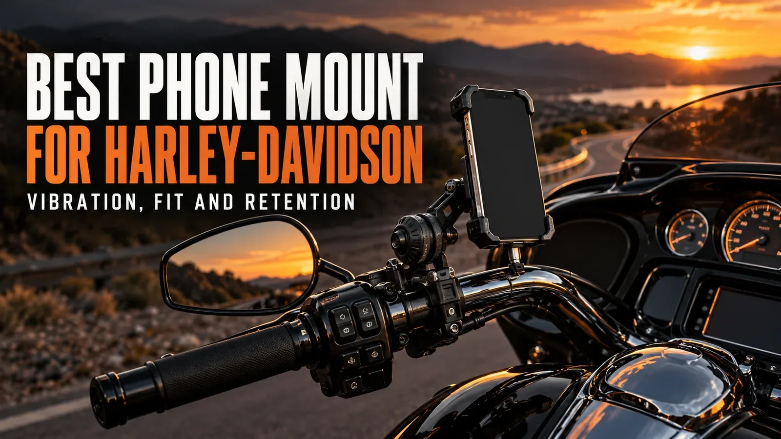 Best Phone Mount for Harley-Davidson: Vibration, Fit and Retention